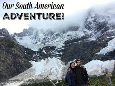 Our South American Adventure on 100 Days of Real Food